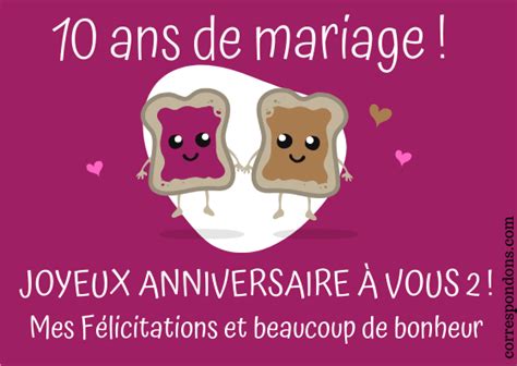 Textes 10 Ans De Mariage Félicitations Humour Message Carte Invitation