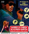 Carátula de Quiero la Cabeza de Alfredo García Blu-ray