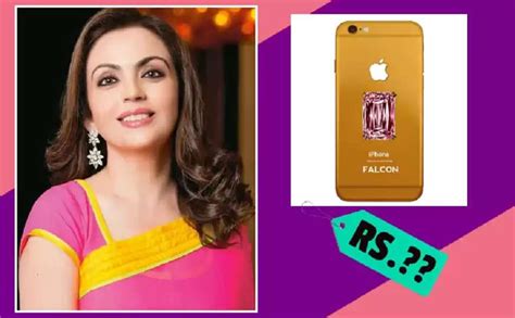 Does Nita Ambani Really Have The Worlds Most Expensive Iphone Worth