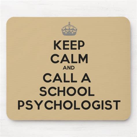 Keep Calm And Call A School Psychologist Mouse Pad
