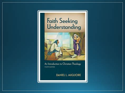 Review Faith Seeking Understanding 4th Ed Bob On Books