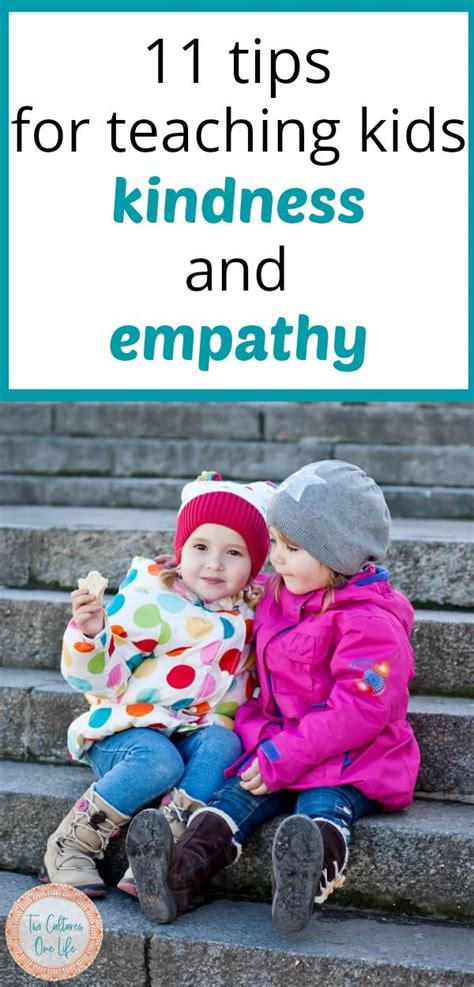 How To Teach Children Kindness And Empathy Two Cultures One Life In