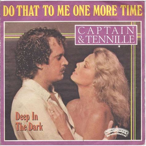 The Number Ones The Captain And Tennille’s “do That To Me One More Time”
