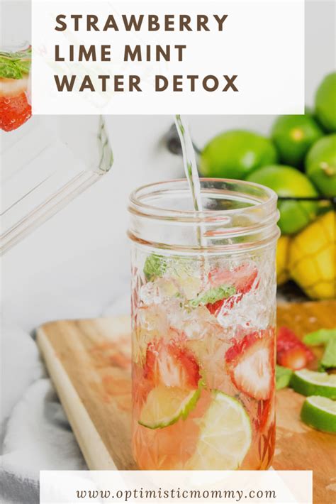 Strawberry Lime Mint Water Detox Recipe Recipe Mint Water Detox