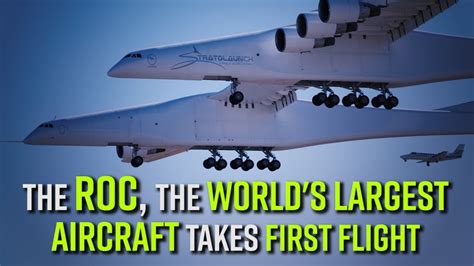 Watch Worlds Largest Aircraft Stratolaunch Roc Makes First Flight