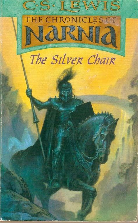 The Chronicles Of Narnia The Silver Chair By Cslewis Shand