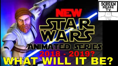The Next Star Wars Animated Serieswhat Will It Be May The Fourth Be