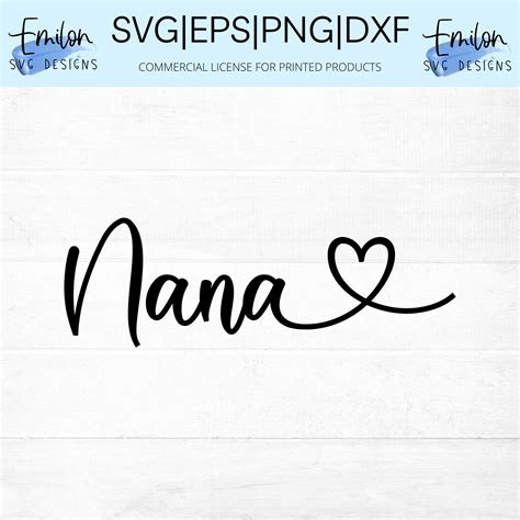 Nana Svg Cut File For Cricut And Silhouette With Heart Detail Etsy Canada