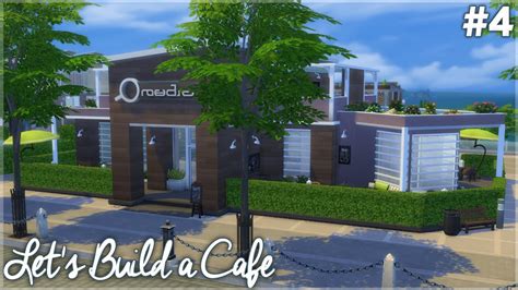 The Sims 4 Lets Build A Cafe Part 4 Youtube