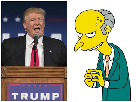 Who Said It Donald Trump Or Mr Burns From The Simpsons The