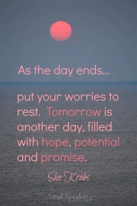 Hope Tomorrow Is A Better Day Quotes Positive Quotes