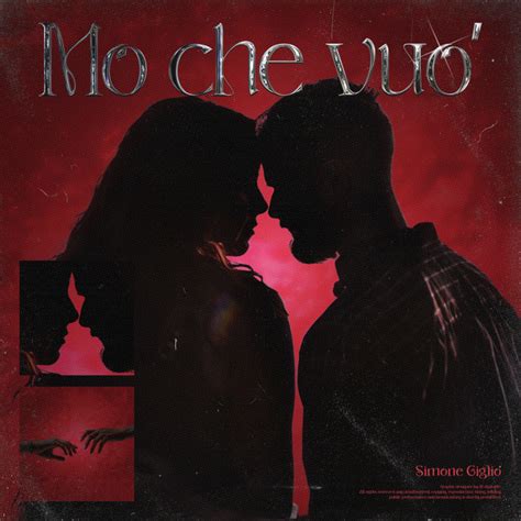 Mo Che Vuo Single By Simone Giglio Spotify