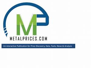 Introduction To Metalprices Com