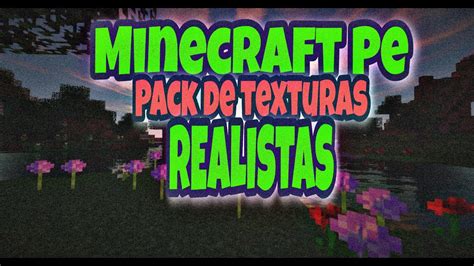 Texturas Super Realistas Hd 😲 Minecraft Pe ¡ Texture Pack Minecraft