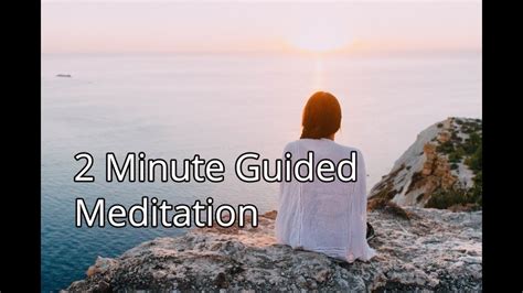2 Minute Guided Meditation Youtube