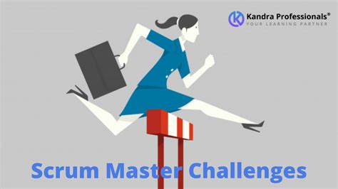 Scrum Master Challenges Common Hurdles Faced By Scrum Masters