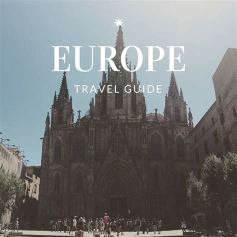 Europe Travel Europe Travel Travel Europe Travel Guide