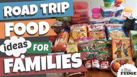 Road Trip Snacks Meals Ideas For Families Healthy