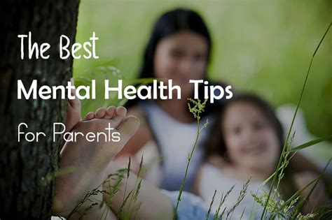 The Best Mental Health Tips For Parents Cns Center Of Az