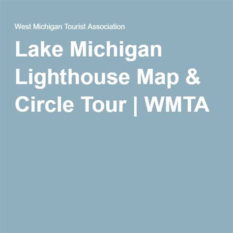 Lake Michigan Lighthouse Map Tour Map Lake Michigan Lighthouses