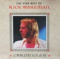 RICK WAKEMAN Chronicles - The Very Best Of Rick Wakeman reviews