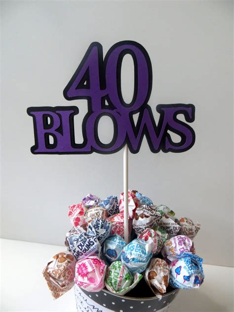 40th Birthday Topper 40 Blows Sucker Bouquet Black And Etsy