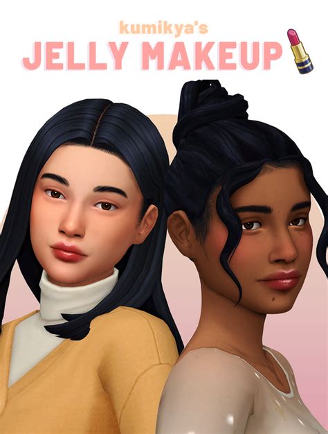 Jelly Makeup 💄 Kumikya On Patreon Sims 4 Body Mods Sims 4 Game Mods