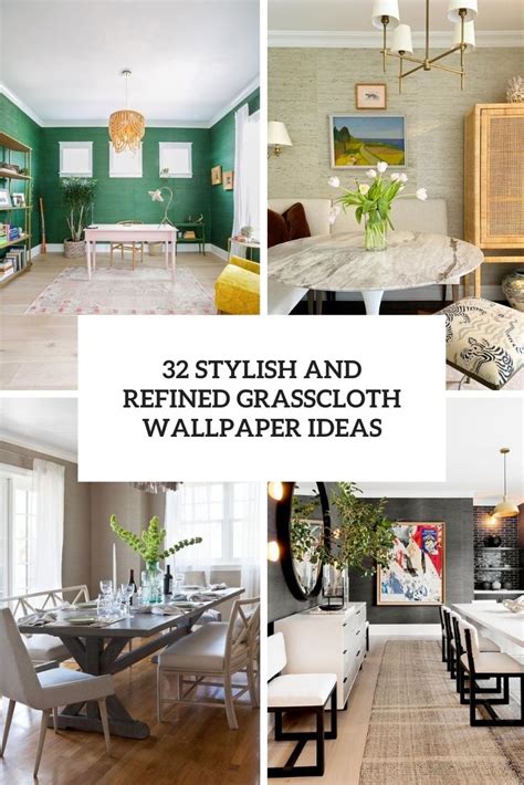 32 Stylish And Refined Grasscloth Wallpaper Ideas Digsdigs