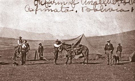 The Bolivian Andes 1900s The Last Known Photo Of Butch Cassidy And