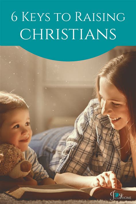 6 Keys To Raising Christians Helping Kids Kids Read Bible