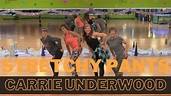 Stretchy Pants - Carrie Underwood - YouTube