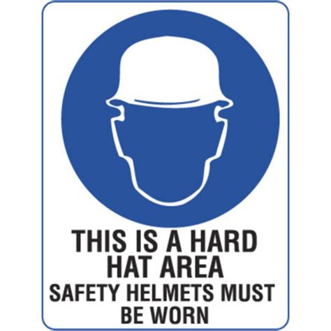 Hard Hat Area Safety Helmets Must Be Worn