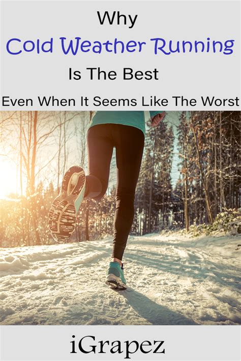 Why Cold Weather Running Is The Best Running In Cold Weather Running