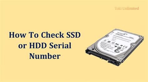 How To Check Ssd Or Hdd Serial Number