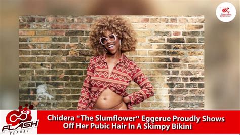 Chidera The Slumflower Eggerue Proudly Show Off Her Pubic Hair In A Skimpy Bikini Youtube