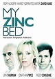 My Zinc Bed - Película 2008 - SensaCine.com