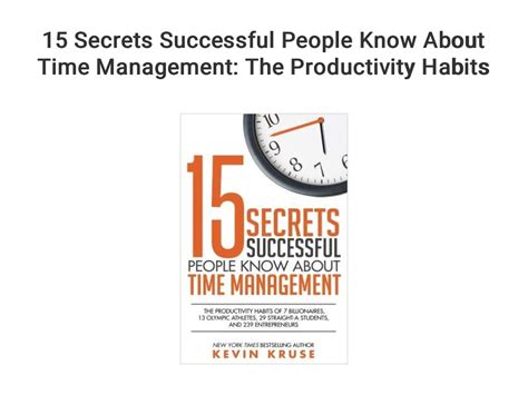 15 secrets successful people know about time management the productivity habits of 7