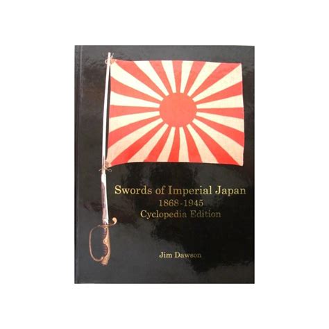 Sords Of Imperial Japan 1868 1945 Cyclopedia Edition Ib100131