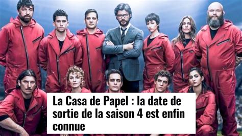 Combien De Saison La Casa De Papel - La Casa de Papel : la date de sortie de la saison 4 est enfin connue