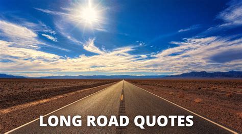 65 Long Road Quotes On Success In Life Overallmotivation