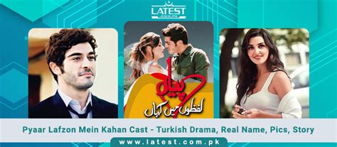 Pyaar Lafzon Mein Kahan Cast Turkish Drama Name Pics Story