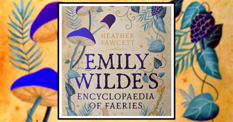 Book Review Emily Wildes Encyclopaedia Of Faeries