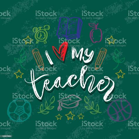 I Love My Teacher Hand Lettering On Note Paper Background Stock Illustration Download Image