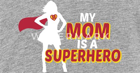 My Mom Is A Superhero T Shirt Spreadshirt