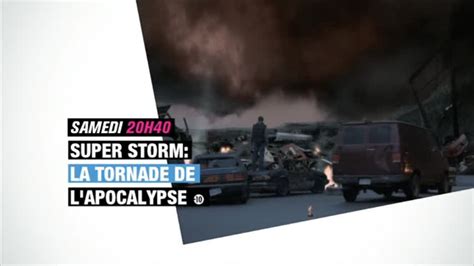 Super Storm La Tornade De Lapocalypse 290417 Vidéo Dailymotion