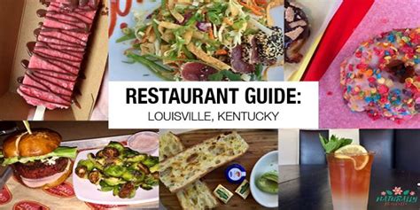 A guide to all the best places to eat in Louisville, Kentucky