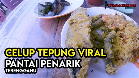 Makan Celup Tepung Pantai Penarik Setiu Terengganu Food Review Eng