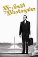 Mr. Smith Goes to Washington wiki, synopsis, reviews, watch and download