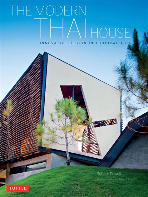 The Modern Thai House Modern Architecture