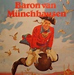 Baron von Münchhausen; Lote con 7 ediciones de sus - Catawiki